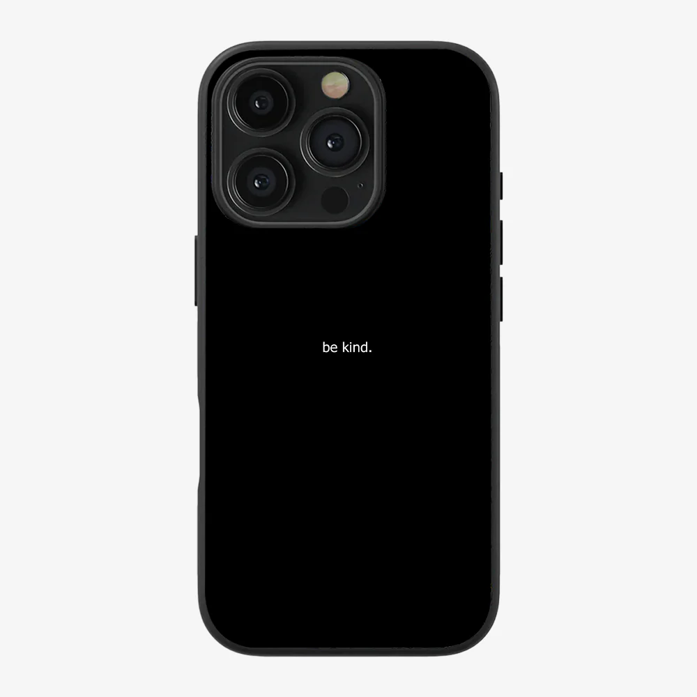 Be Kind Phone Case