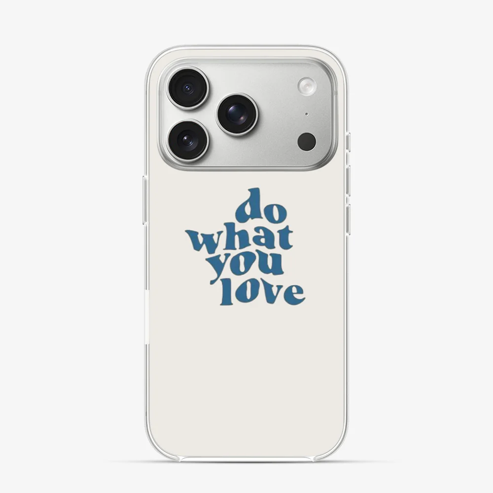 Do What You Love iPhone 17 Pro Max Case - Image 2