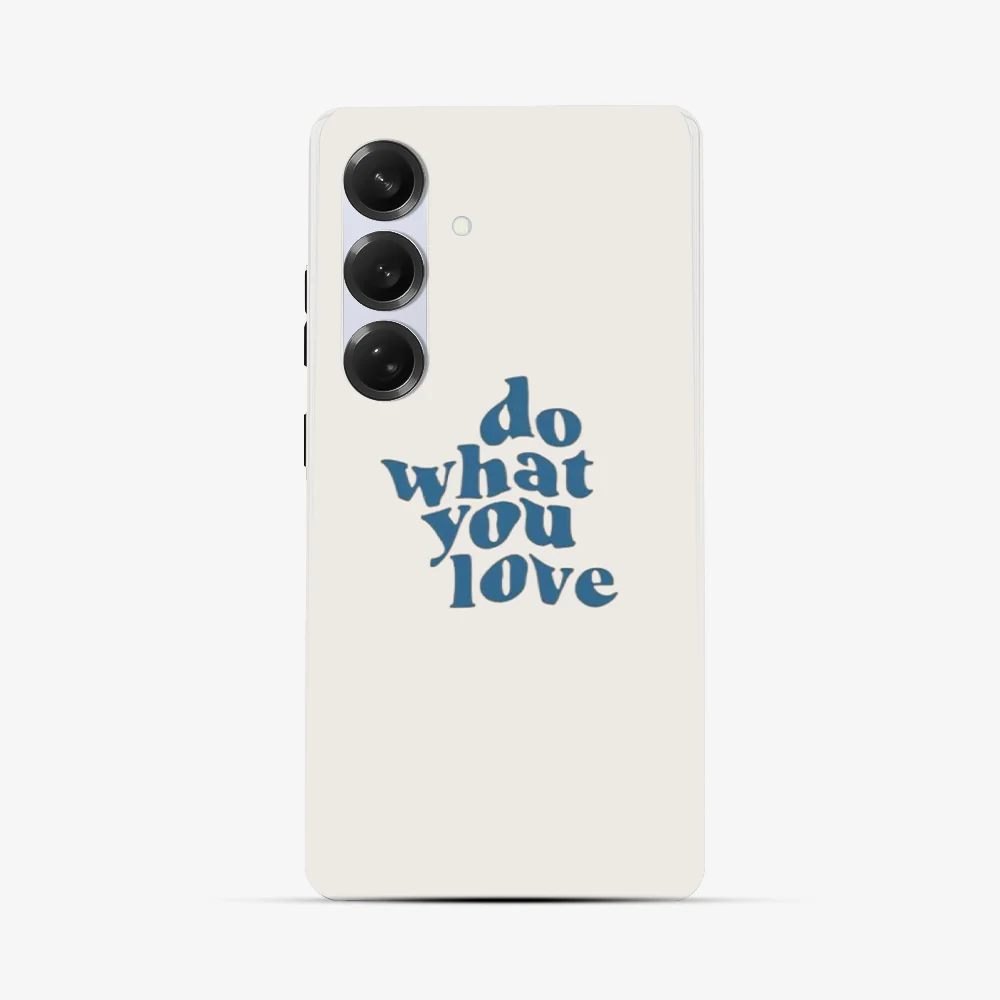 Do What You Love Samsung Phone Case - Image 4