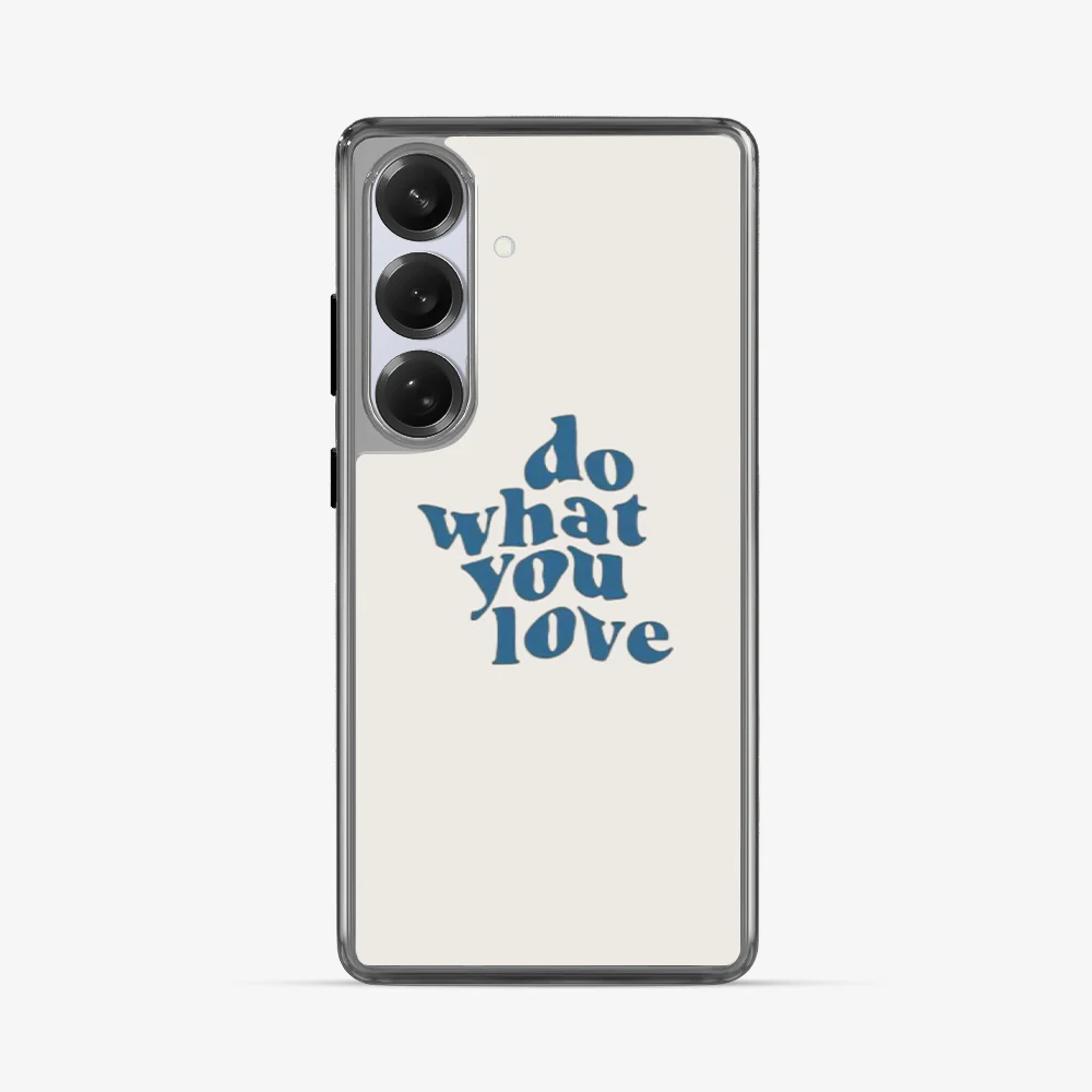 Do What You Love Samsung Phone Case - Image 5