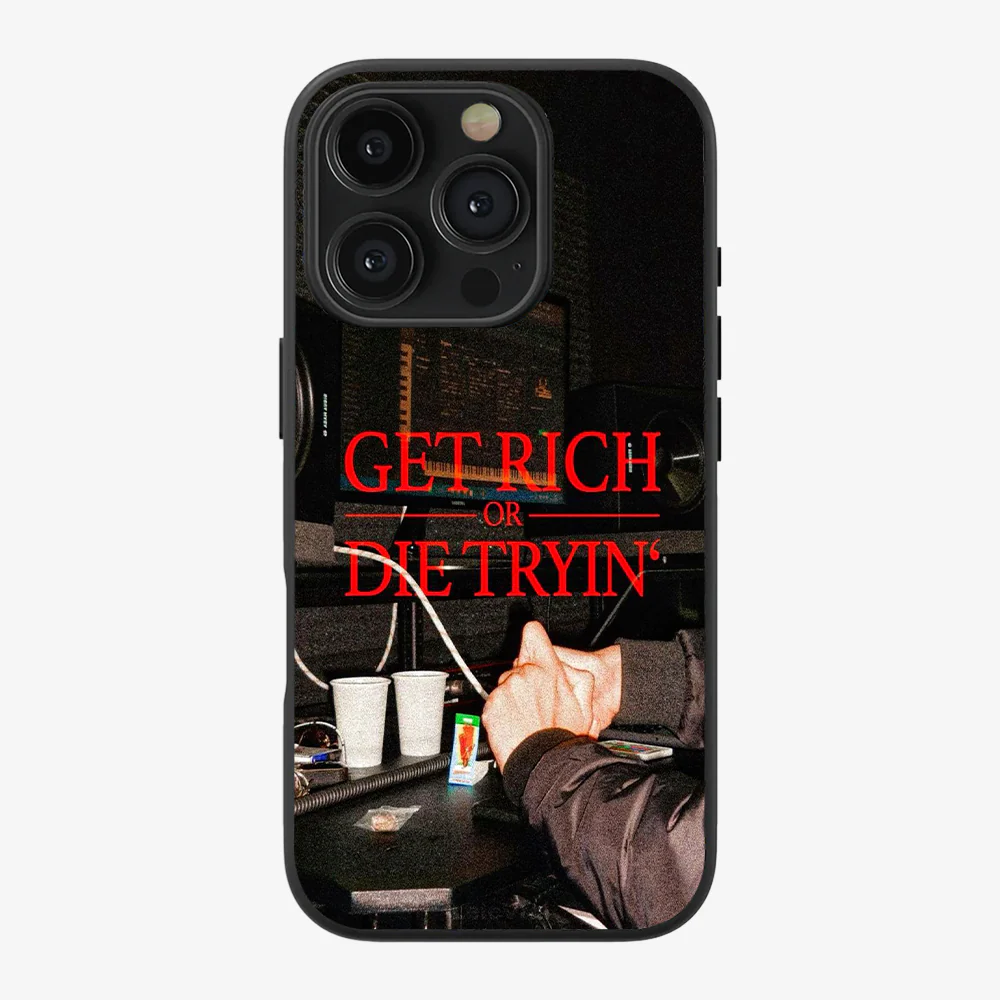 Get Rich Or Die Trying Phone Case